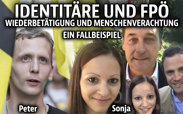 Identitäre und FPÖler – Wiederbetätigung und Menschenverachtung